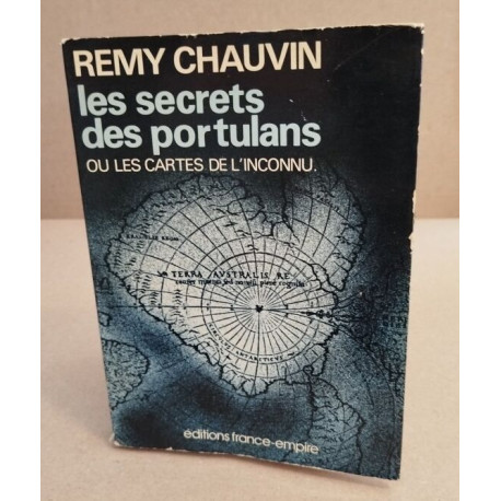 Les secrets des portulans ou les cartes de l'inconnu