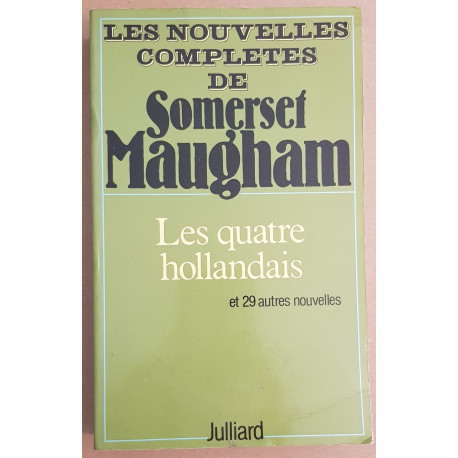 Les quatre Hollandais et 29 autres nouvelles