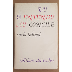 Vu et entendu au Concile