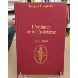 Cent ans de république / tome 1 : l'enfance de la troisieme :...
