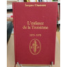 Cent ans de république / tome 1 : l'enfance de la troisieme :...