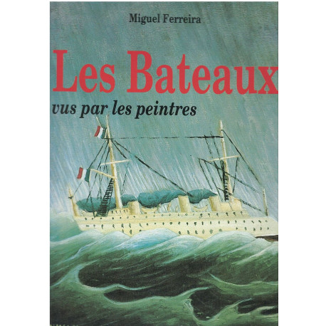 Les bateaux par les peintres