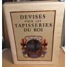 Devises Pour Les Tapisseries Du Roi