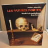 Les natures mortes
