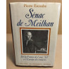 Sénac de Meilhan: 1736-1803 de la France de Louis XV à l'Europe...