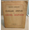 Itinéraire spirituel de Michel Seuphor