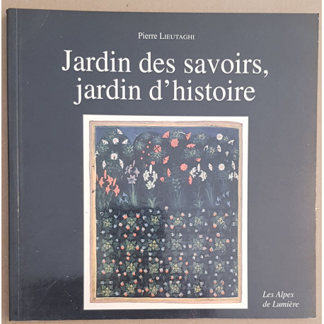 Jardins des savoirs jardin d'histoire