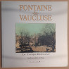 Fontaine-de-Vaucluse / Dédicace