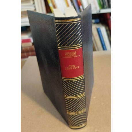 Oeuvres completes tome 48 / quand j'etais vieux
