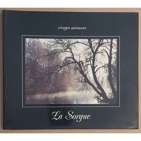 Rivages méconnus : La Sorgue