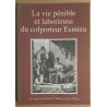 La vie pénible et laborieuse du colporteur Esmieu