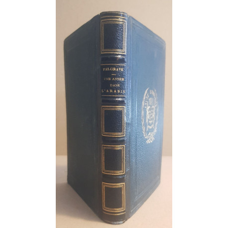 Une année dans l'Arabie Centrale (1862-1863)