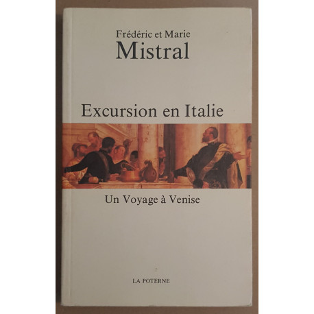 Excursion en Italie suivie du Voyage à Venise (bilingue provençal/...