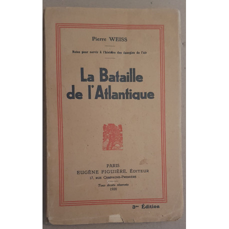 La bataille de l'Atlantique / Dédicace (3° édition)