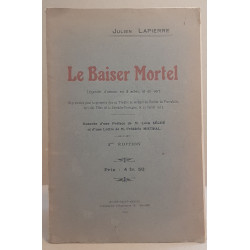 Le baiser mortel - Légende d'amour en 5 actes et en vers (2° édition)
