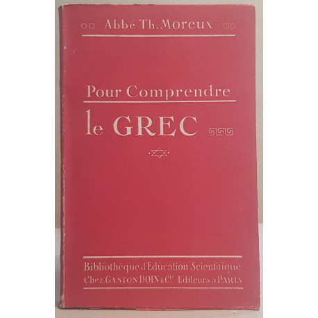 Pour comprendre le grec (nouvelle édition)