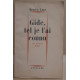Gide tel que je l'ai connu - avec 20 lettres inédites