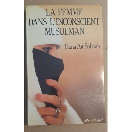 La femme dans l'inconscient musulman