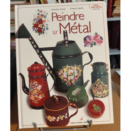 Peindre sur métal