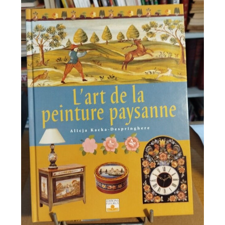 ART DE LA PEINTURE PAYSANNE