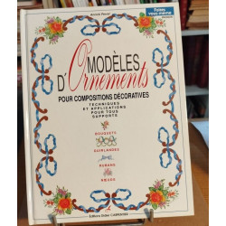 Modèles d'ornements pour compositions décoratives: Modèles...