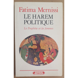 Le harem politique - Le Prophète et les femmes