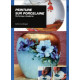 PEINTURE SUR PORCELAINE: Technique moderne