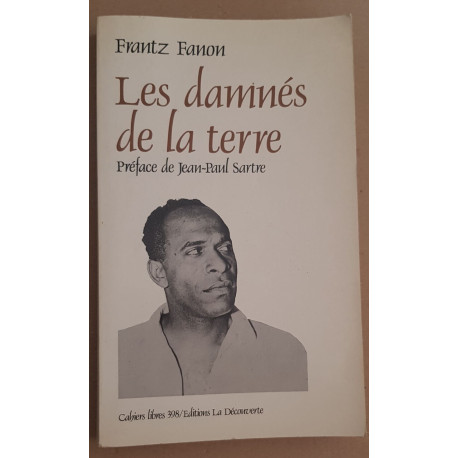 Les damnés de la terre - Préface de Jean-Paul Sartre