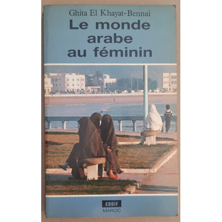 Le monde arabe au féminin