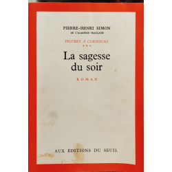Figures a cordouan / tome 3 : la sagesse du soir