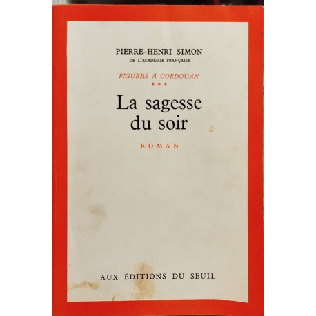 Figures a cordouan / tome 3 : la sagesse du soir
