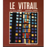 Le Vitrail : premieres notions