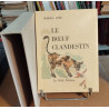 Le boeuf clandestin/ aquarelles de maurice leroy