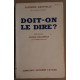 Doit-on le dire
