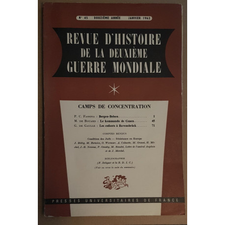 Revue d'histoire de la deuxième guerre mondiale - N°45 - 12 année...