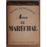 Avec le Maréchal