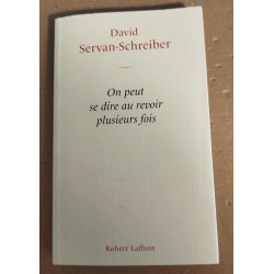 On peut se dire au revoir plusieurs fois
