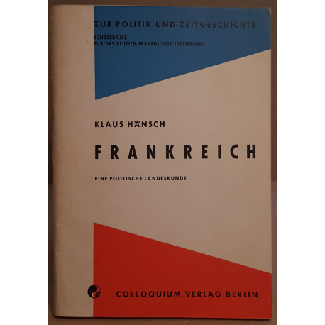 Frankreich - Eine politische landeskunde