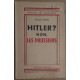 Hitler ? Non les Prussiens - Témoignage d'un neutre