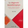 Le Diagnostic Kinesitherapique. Conception Realisation Et...