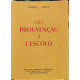 Lou Prouvençau à l'escolo
