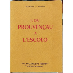 Lou Prouvençau à l'escolo