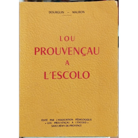 Lou Prouvençau à l'escolo