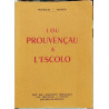 Lou Prouvençau à l'escolo