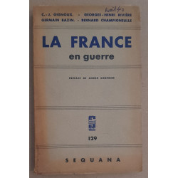 La France en guerre (préface de André Siegfried)