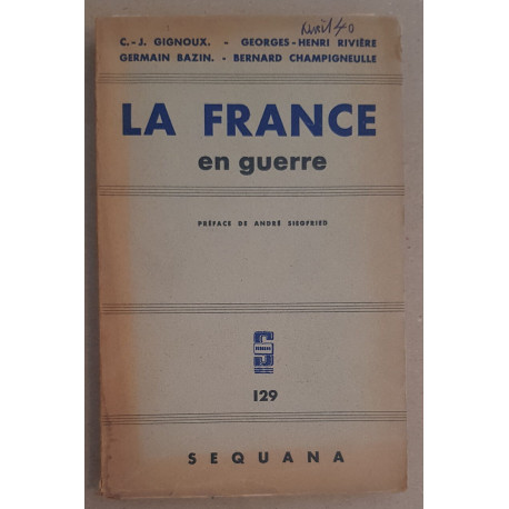 La France en guerre (préface de André Siegfried)