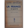 La France en guerre (préface de André Siegfried)