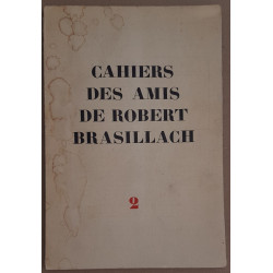Cahiers des amis de Robert Brasillach - N° 2 - Mars 1951
