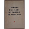 Cahiers des amis de Robert Brasillach - N° 2 - Mars 1951