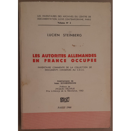 Les autorités allemandes en France occupée/ inventaire commenté de...